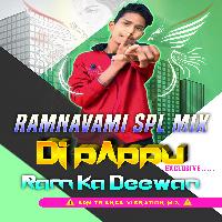 Shri Ram Ka Deewan Edm Trance Vibration Mix Dj Pappu Jamuria